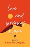 Love and Prayers, Kara (eBook, ePUB)