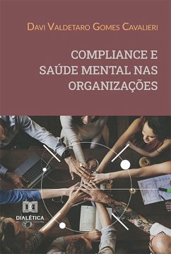 Compliance e saúde mental nas organizações (eBook, ePUB) - Cavalieri, Davi Valdetaro Gomes