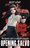 The Young Lady is a Reborn Assassin: Opening Salvo (eBook, ePUB)