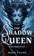 The Shadow Queen and Other Tales... - Bild 1