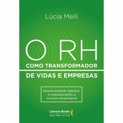 Cover O RH como transformador de vidas e empresas (eBook, ePUB)