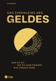 Das Einmaleins des Geldes (E-Book) (eBook, ePUB)