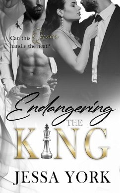 Cover Endangering the King (The Sovrano Crime Family, #11) (eBook, ePUB)