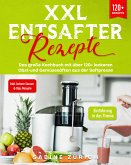 XXL Entsafter Rezepte (eBook, ePUB)