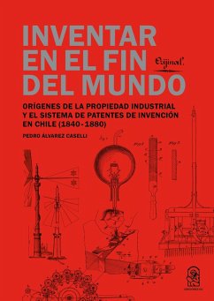 Inventar en el fin del mundo (eBook, ePUB) - Alvarez Caselli, Pedro Constantino