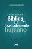 Espiritualidade bíblica e desenvolvimento humano (eBook, ePUB) Espiritualidade bíblica e desenvolvimento humano (eBook, ePUB)