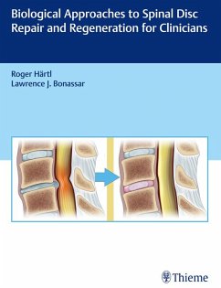 Biological Approaches to Spinal Disc Repair and Regeneration for Clinicians (eBook, ePUB)