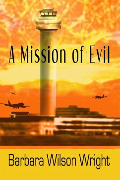 A Mission of Evil (eBook, ePUB) - Wright, Barbara Wilson