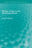 Nuclear Power in the Developing World (eBook, ePUB)