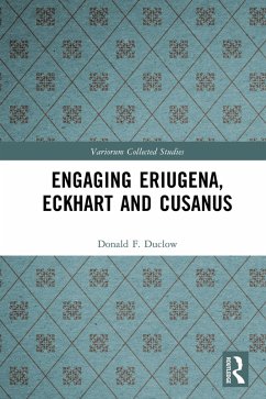 Engaging Eriugena, Eckhart and Cusanus (eBook, PDF) - Duclow, Donald F.