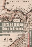 Libros en el Nuevo Reino de Granada: funciones, prácticas y representaciones (eBook, ePUB)