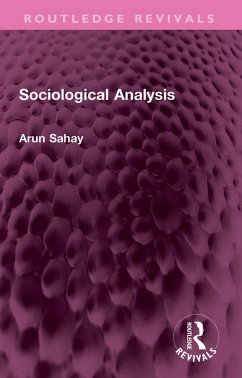 Sociological Analysis (eBook, PDF) - Sahay, Arun