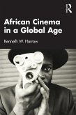 African Cinema in a Global Age (eBook, PDF)
