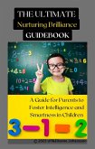 The Ultimate Nurturing Brilliance GuideBook (1, #1) (eBook, ePUB)