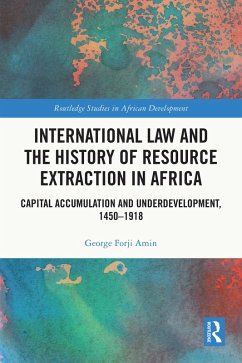 Cover International Law and the History of Resource Extraction in Africa (eBook, ePUB)