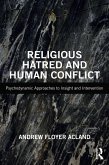 Religious Hatred and Human Conflict (eBook, PDF) Religious Hatred and Human Conflict (eBook, PDF)