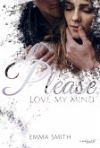 Please, love my mind (eBook, ePUB)