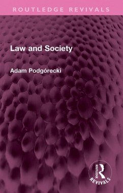 Law and Society (eBook, PDF) - Podgórecki, Adam