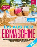 Eis aus der Eismaschine XXL (eBook, ePUB)