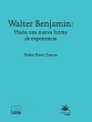 Walter Benjamin: hacia una nueva forma... - Bild 1