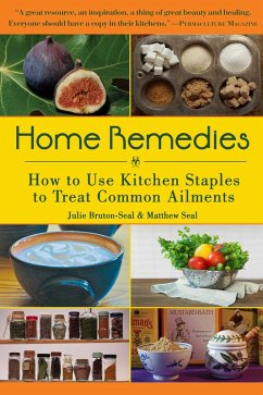 Home Remedies (eBook, ePUB) - Bruton-Seal, Julie; Seal, Matthew