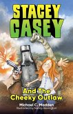 Stacey Casey and the Cheeky Outlaw (eBook, ePUB)
