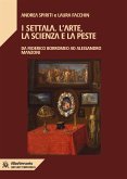 I Settala. L'arte, la scienza e la peste (eBook, ePUB)