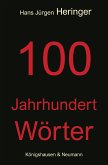 100 Jahrhundert Wörter (eBook, PDF)