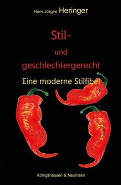 Stil- und geschlechtergerecht (eBook, PDF) - Heringer, Hans Jürgen