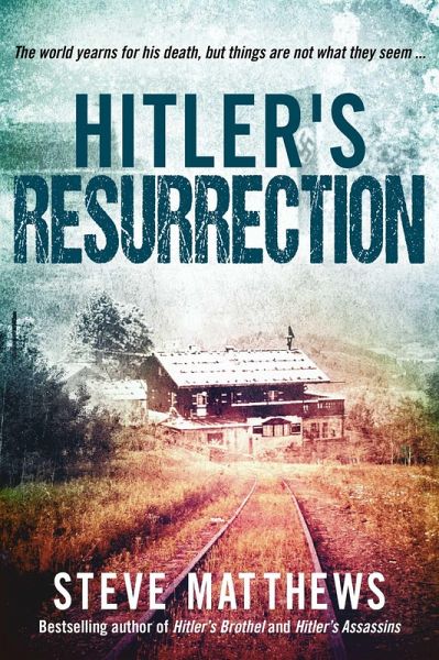 Hitler's Resurrection (eBook, ePUB) Hitler's Resurrection (eBook, ePUB)