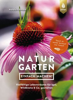 Naturgarten - einfach machen! (eBook, ePUB) - Faßmann, Natalie