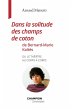 Dans la solitude des champs de coton de... - Bild 1