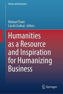 Humanities as a Resource and Inspiration for Humanizing Business (eBook, PDF)