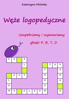 Uzupełniamy i wymawiamy głoski P, B, T, D (eBook, PDF) - michalec, katarzyna