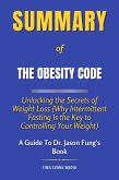 Summary of The Obesity Code (eBook, ePUB)