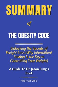 Summary of The Obesity Code (eBook, ePUB) - Evans, Tina