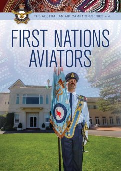 First Nations Aviators (eBook, ePUB) - RAAF History and Heritage Branch