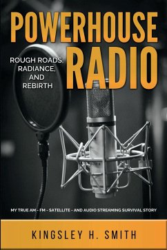 Powerhouse Radio (eBook, ePUB) - Smith, Kingsley H.