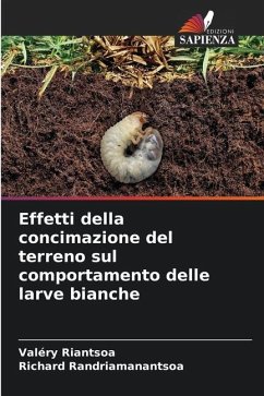 Effetti della concimazione del terreno sul comportamento delle larve bianche - Riantsoa, Valéry;Randriamanantsoa, Richard