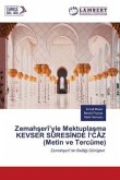 Zemah¿erî¿yle Mektupla¿ma KEVSER SÛRES¿NDE ¿¿CÂZ (Metin ve Tercüme)