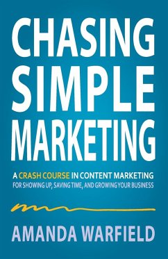 Chasing Simple Marketing - Warfield, Amanda