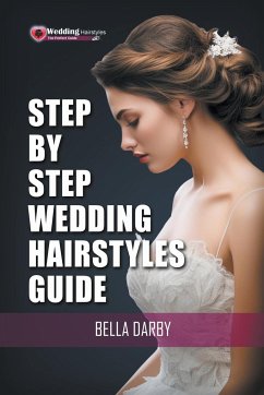 Step by Step Wedding Hairstyles Guide - Darby, Bella