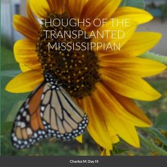 THOUGHS OF THE TRANSPLANTED MISSISSIPPIAN - Day III, Charles M.