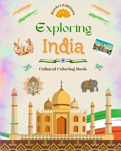 Exploring India - Cultural Coloring Book - Creative Designs of Indian Symbols - Editions, Zenart