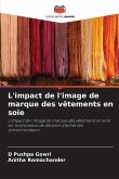 L'impact de l'image de marque des vêtements en soie