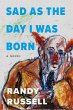 Sad as the Day I was Born (eBook, ePUB) - Bild 1