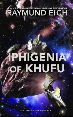 Iphigenia of Khufu (eBook, ePUB) - Eich, Raymund