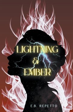 Lightning and Ember - Repetto, E. B.