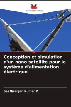 Conception et simulation d'un nano satellite pour le système d'alimentation électrique - P., Sai Niranjan Kumar