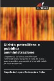 Diritto petrolifero e pubblica amministrazione